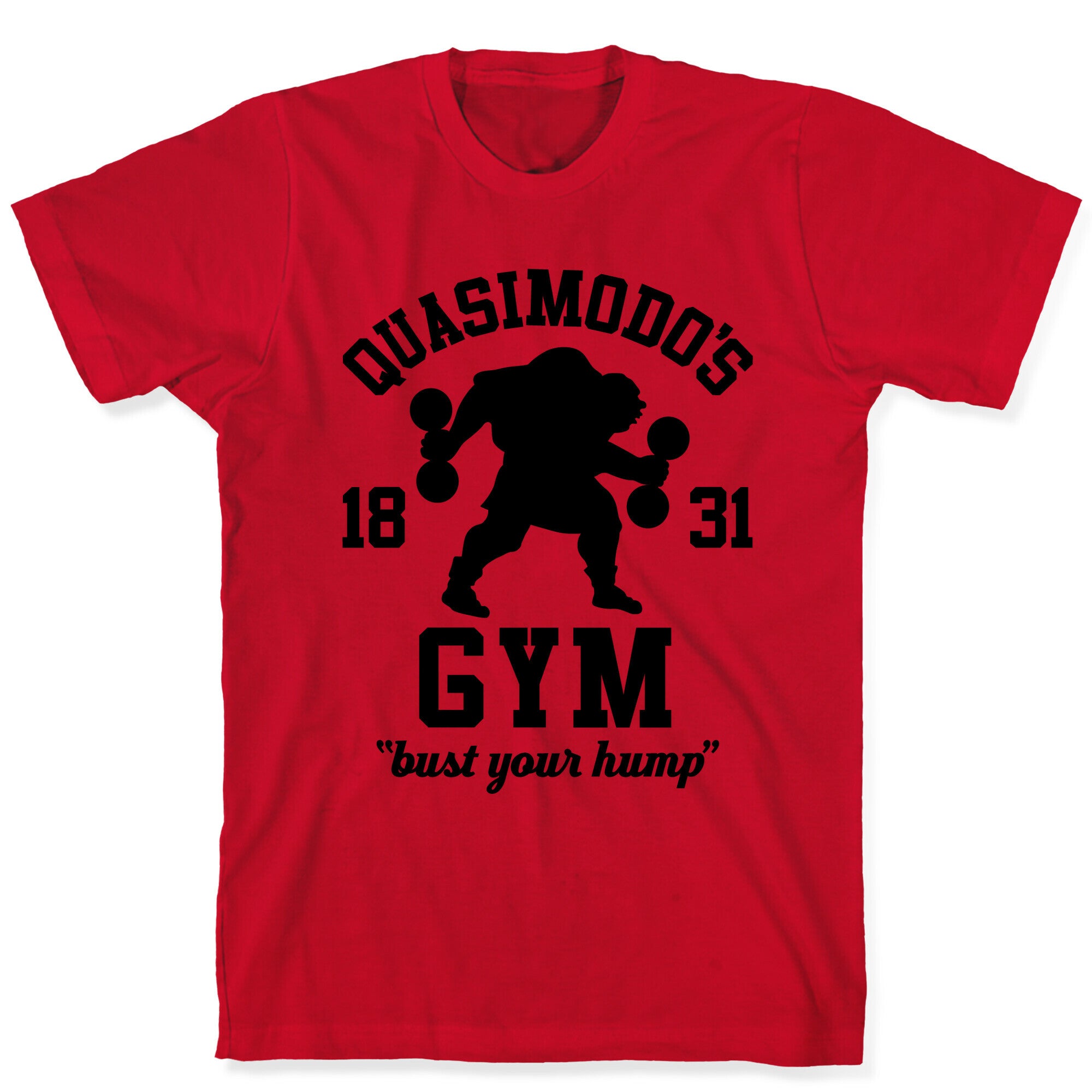 Quasimodo's Gym T-Shirt